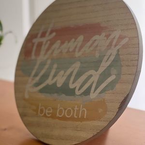 Large Inspirational Quote Home Decor “Human, Kind, be both”